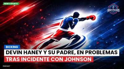 Boxeo Podcast: Boxing : Devin Haney y su padre, en problemas tras incidente con Johnson