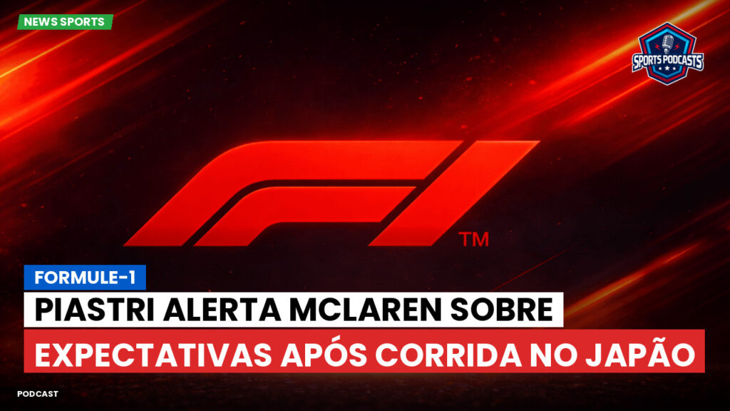 Formule 1 Podcast: Formule-1 : Piastri alerta McLaren sobre expectativas após corrida no Japão