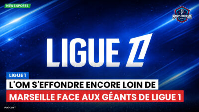 Ligue 1 Podcast: L'OM s'effondre encore loin de Marseille face aux géants de Ligue 1