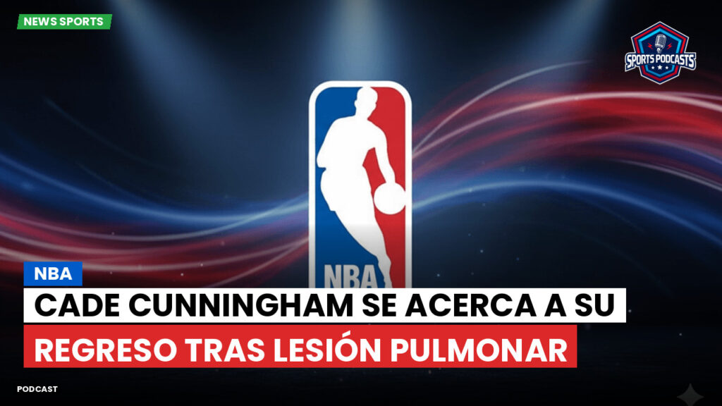 Nba Podcast: NBA : Cade Cunningham se acerca a su regreso tras lesión pulmonar