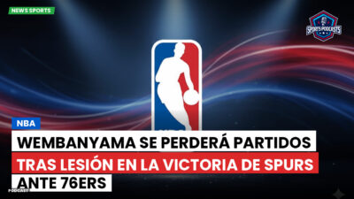 NBA Podcast: NBA : Wembanyama se perderá partidos tras lesión en la victoria de Spurs ante 76ers