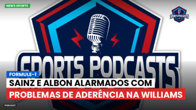 Formula 1 Podcast: Formule-1 : Sainz e Albon alarmados com problemas de aderência na Williams