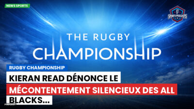 Rugby Championship Podcast: Rugby Championship : Kieran Read dénonce le mécontentement silencieux des All Blacks...