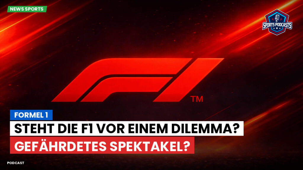 Formule 1 Podcast: Formel 1 : Steht die F1 vor einem Dilemma? Gefährdetes Spektakel?
