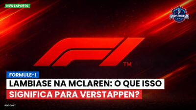 Formula 1 Podcast: Formule-1 : Lambiase na McLaren: O que isso significa para Verstappen?