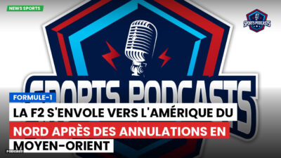 Formule 1 Podcast: Formule-1 : La F2 s'envole vers l'Amérique du Nord après des annulations en Moyen-Orient