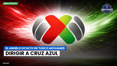 Liga MX Podcast: El anhelo oculto de Turco Mohamed: dirigir a Cruz Azul
