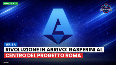 Serie A Podcast: Serie A : Rivoluzione in arrivo: Gasperini al centro del progetto Roma