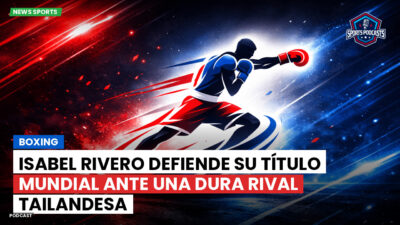 Boxeo Podcast: Boxing : Isabel Rivero defiende su título mundial ante una dura rival tailandesa