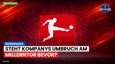 Bundesliga Podcast: Bundesliga : Steht Kompanys Umbruch am Millerntor bevor?