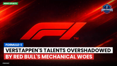 Formula 1 Podcast: Formule-1 : Verstappen's talents overshadowed by Red Bull's mechanical woes