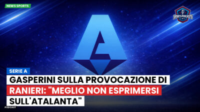 Serie A Podcast: Serie A : Gasperini sulla provocazione di Ranieri: "Meglio non esprimersi sull'Atalanta"