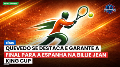 Tênis Podcast: Tênis : Quevedo se destaca e garante a final para a Espanha na Billie Jean King Cup