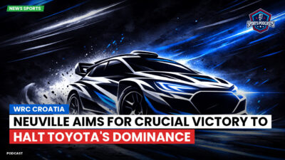 WRC Podcast: WRC Croatia : Neuville aims for crucial victory to halt Toyota's dominance