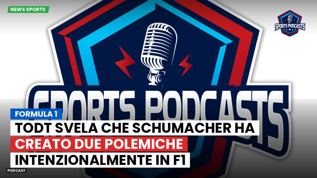 Formule 1 Podcast: Formula 1 : Todt svela che Schumacher ha creato due polemiche intenzionalmente in F1