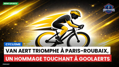 Cyclisme Podcast: Cyclisme : Van Aert triomphe à Paris-Roubaix, un hommage touchant à Goolaerts