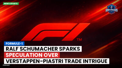 Formula 1 Podcast: Formule-1 : Ralf Schumacher sparks speculation over Verstappen-Piastri trade intrigue