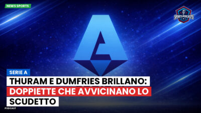 Serie A Podcast: Serie A : Thuram e Dumfries brillano: doppiette che avvicinano lo scudetto