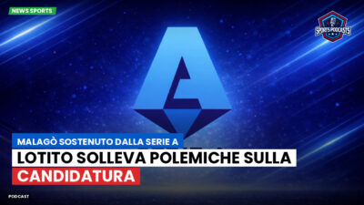 Serie A Podcast: Malagò sostenuto dalla Serie A: Lotito solleva polemiche sulla candidatura