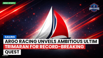 Sailing Podcast: Argo Racing Unveils Ambitious Ultim Trimaran for Record-Breaking Quest