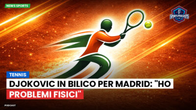 Tennis Podcast: Tennis : Djokovic in bilico per Madrid: "Ho problemi fisici"
