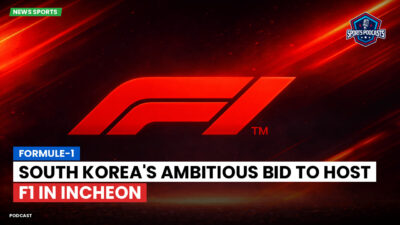 Formula 1 Podcast: Formule-1 : South Korea's Ambitious Bid to Host F1 in Incheon