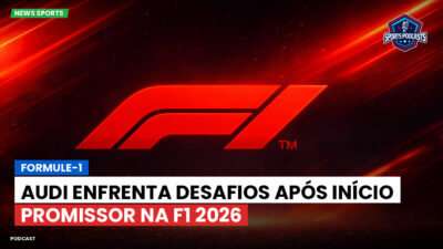 Formula 1 Podcast: Formule-1 : Audi enfrenta desafios após início promissor na F1 2026