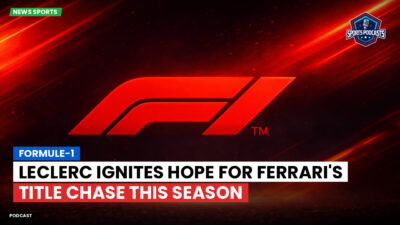 Formula 1 Podcast: Formule-1 : Leclerc ignites hope for Ferrari's title chase this season