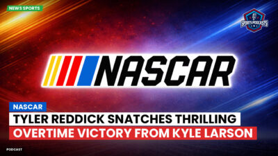 NASCAR Podcast: NASCAR : Tyler Reddick snatches thrilling overtime victory from Kyle Larson
