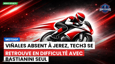 MotoGP Podcast: MotoGP : Viñales absent à Jerez, Tech3 se retrouve en difficulté avec Bastianini seul