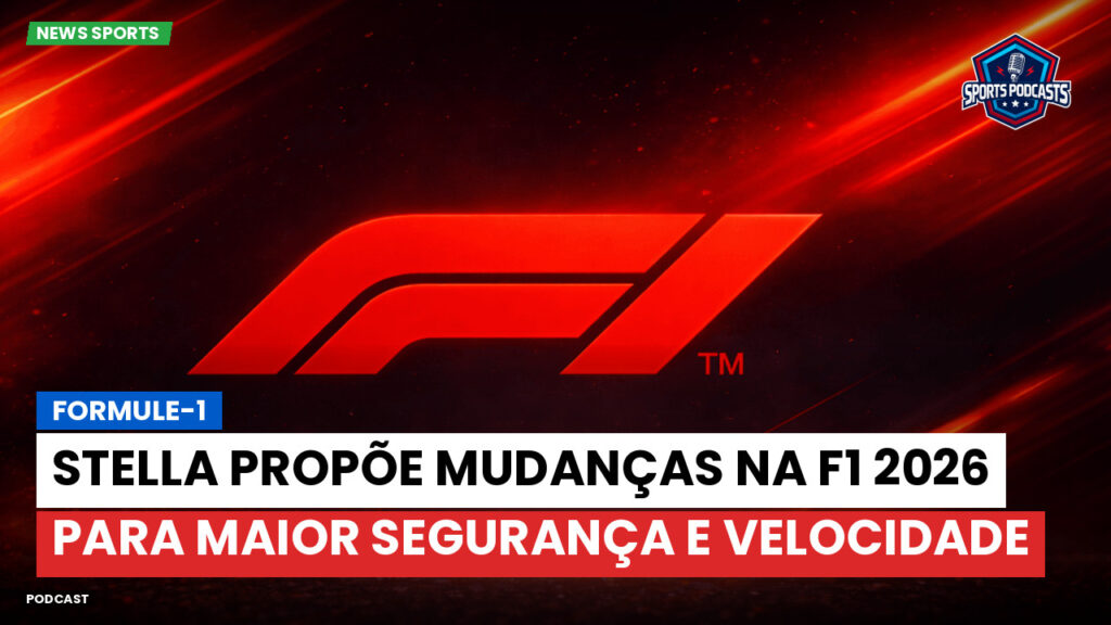 Formule 1 Podcast: Formule-1 : Stella propõe mudanças na F1 2026 para maior segurança e velocidade