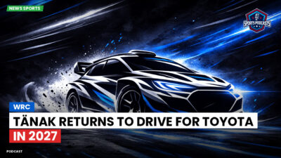 WRC Podcast: WRC: Tänak Returns to Drive for Toyota in 2027