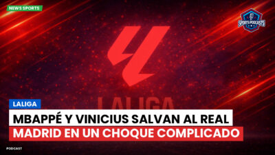 LaLiga Podcast: LaLiga : Mbappé y Vinicius salvan al Real Madrid en un choque complicado