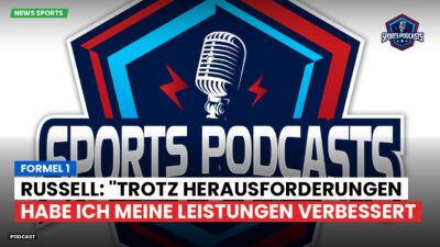 Formel 1 Podcast: Formel 1 : Russell: "Trotz Herausforderungen habe ich meine Leistungen verbessert