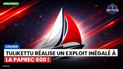 Voile Podcast: Tulikettu réalise un exploit inégalé à la Paprec 600 !
