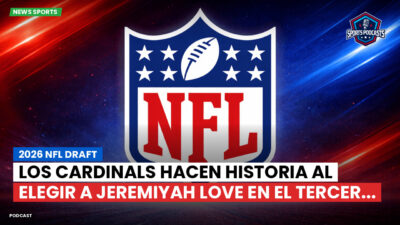 NFL Podcast: 2026 NFL Draft : Los Cardinals hacen historia al elegir a Jeremiyah Love en el tercer...