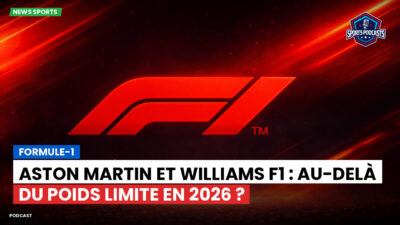 Formule 1 Podcast: Formule-1 : Aston Martin et Williams F1 : au-delà du poids limite en 2026 ?