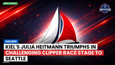 Sailing Podcast: Kiel's Julia Heitmann Triumphs in Challenging Clipper Race Stage to Seattle