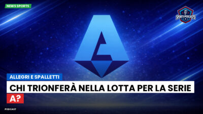 Serie A Podcast: Allegri e Spalletti: chi trionferà nella lotta per la Serie A?