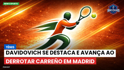 Tênis Podcast: Ténis : Davidovich se destaca e avança ao derrotar Carreño em Madrid