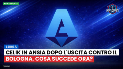 Serie A Podcast: Serie A : Celik in ansia dopo l'uscita contro il Bologna, cosa succede ora?