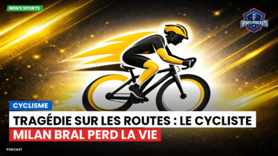 Cyclisme Podcast: Cyclisme : Tragédie sur les routes : le cycliste Milan Bral perd la vie