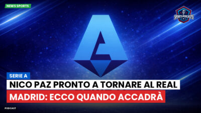 Serie A Podcast: Serie A : Nico Paz pronto a tornare al Real Madrid: ecco quando accadrà