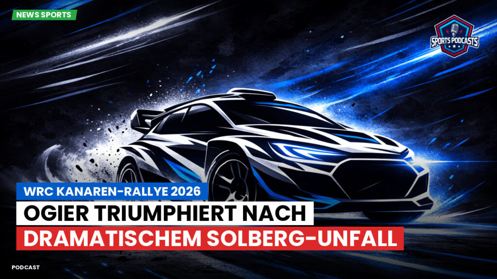 Wrc Podcast: WRC Kanaren-Rallye 2026 : Ogier triumphiert nach dramatischem Solberg-Unfall
