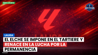 LaLiga Podcast: LaLiga : El Elche se impone en el Tartiere y renace en la lucha por la permanencia