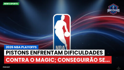 NBA Podcast: 2026 NBA playoffs : Pistons enfrentam dificuldades contra o Magic; conseguirão se...