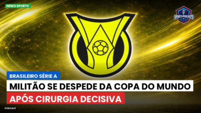 Brasileirão Série A Podcast: Militão se despede da Copa do Mundo após cirurgia decisiva