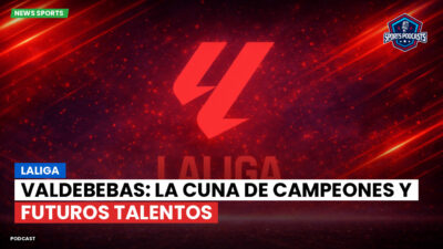 LaLiga Podcast: LaLiga : Valdebebas: La cuna de campeones y futuros talentos