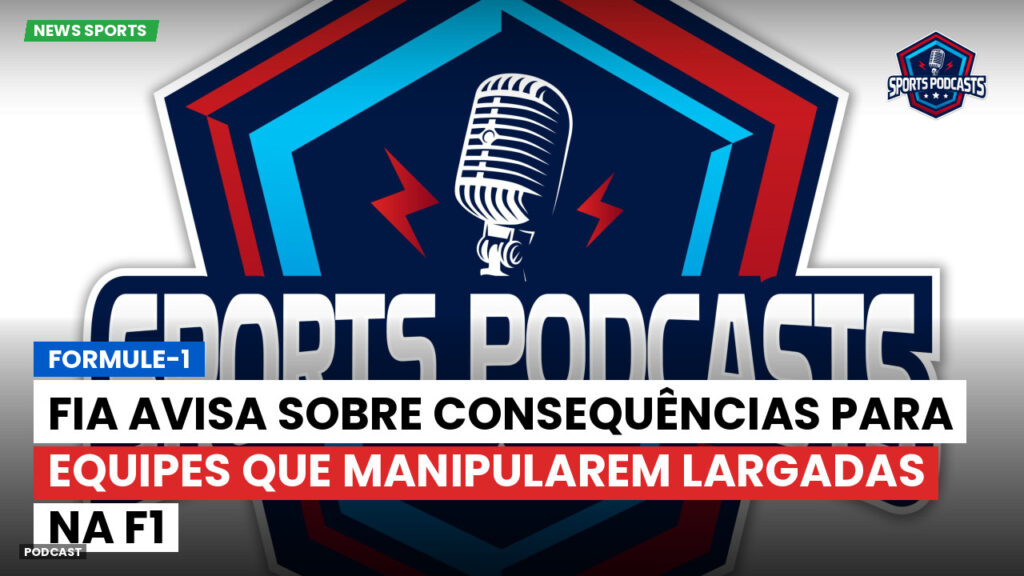 Formule 1 Podcast: Formule-1 : FIA avisa sobre consequências para equipes que manipularem largadas na F1