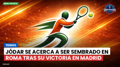 Tenis Podcast: Tennis : Jódar se acerca a ser sembrado en Roma tras su victoria en Madrid